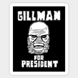 Gillman for president Sticker